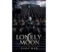 Lonely Moon: volume1: 1 (The Lonely Moon)