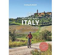 Lonely Planet Best Bike Rides Italy: best day trips on two wheels (Cycling Travel Guide)