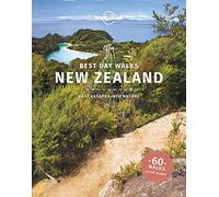 Lonely Planet Best Day Walks New Zealand (Hiking Guide)