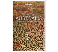 Lonely Planet Best of Australia: top sights, authentic experiences (Travel Guide)