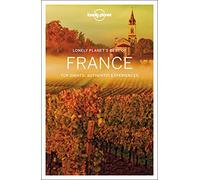 Lonely Planet Best of France (Travel Guide) [Idioma Inglés]: top sights, authentic experiences