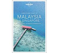 Lonely Planet Best of Malaysia & Singapore (Travel Guide) [Idioma Inglés]