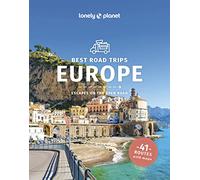 Lonely Planet Best Road Trips Europe: best road trips : escapes on the open road (Road Trips Guide)