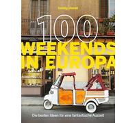LONELY PLANET Bildband 100 Weekends in Europa