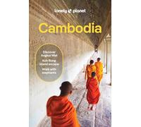 Lonely Planet Cambodia: Plan the Trip of a Lifetime | Detailed Itineraries & Maps | Insider Tips | Covers Phnom Penh, Siem Reap & the Temples of Angkor and more (Travel Guide)