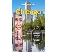 Lonely Planet Chicago: Plan the Trip of a Lifetime | Detailed Itineraries & Maps | Insider Tips | Covers Gold Coast, Lincoln Park, Wicker and Hyde Park and more (Travel Guide)