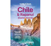 Lonely Planet Chile & Rapa Nui (Easter Island) (Travel Guide)