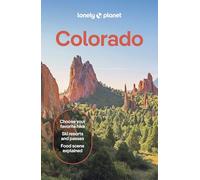 Lonely Planet Colorado: Plan the Trip of a Lifetime | Detailed Itineraries & Maps | Insider Tips | Covers Denver, Boulder, Rocky Mountain National Park and more (Travel Guide)