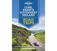 Lonely Planet Cork, Kerry &Southwest Ireland Road Trips (Travel Guide)
