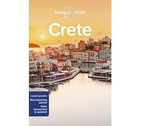 Lonely Planet Crete: Perfect for exploring top sights and taking roads less travelled (Travel Guide)