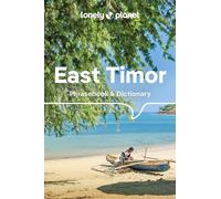 Lonely Planet East Timor Phrasebook & Dictionary: Essential Phrases & Vocabulary | 3,500 Word Two-Way Dictionary | Travel Confidently | Order Food, Book Tickets, Emergency Situations