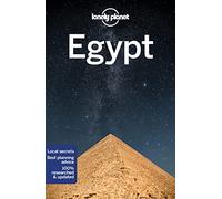 Lonely Planet Egypt: Perfect for exploring top sights and taking roads less travelled (Travel Guide)