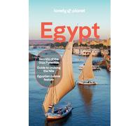 Lonely Planet Egypt: Plan the Trip of a Lifetime | Detailed Itineraries & Maps | Insider Tips | Covers Great Pyramid, Luxor, Siwa Oasis and more (Travel Guide)