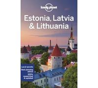 Lonely Planet Estonia, Latvia & Lithuania (Travel Guide)