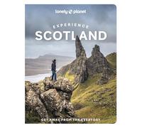 Lonely Planet Experience Scotland (Travel Guide)
