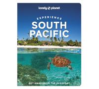 Lonely Planet Experience South Pacific (Travel Guide)