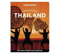 Lonely Planet Experience Thailand (Travel Guide)