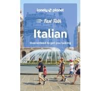Lonely Planet Fast Talk Italian: Guaranteed to Get You Talking (Phrasebook)