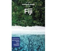 Lonely Planet Fiji: Perfect for exploring top sights and taking roads less travelled (Travel Guide)