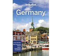 Lonely Planet Germany: Perfect for exploring top sights and taking roads less travelled (Travel Guide)