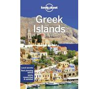 Lonely Planet Greek Islands: Perfect for exploring top sights and taking roads less travelled (Travel Guide)