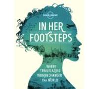 The Feminist Tour (Lonely Planet) [Idioma Inglés]: Where Trailblazing Women Changed the World