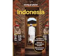 Lonely Planet Indonesia: Plan the Trip of a Lifetime | Detailed Itineraries & Maps | Insider Tips | Covers Java, Bali, Nusa Tenggara, Maluku, Papua, Sumatra, Sulawesi and more (Travel Guide)