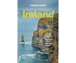 Lonely Planet Ireland: Plan the Trip of a Lifetime | Detailed Itineraries & Maps | Insider Tips | Covers Dublin, Cork, Galway and more (Travel Guide)