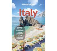 Lonely Planet Italy: Detailed Itineraries | Travel Like a Local | Insider Tips | Covers Rome, Milan & the Lakes, Venice, Tuscany, and more (Travel Guide)