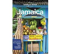 Lonely Planet Jamaica: Perfect for exploring top sights and taking roads less travelled (Travel Guide)