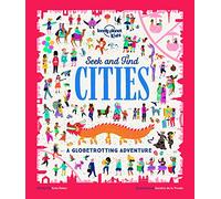 Lonely Planet Kids Seek and Find Cities: Spot Items on Every Page | Explore Busy Scenes Like a Colourful Carnival in Rio & Funfair in Paris | Fun for Mini Globetrotters