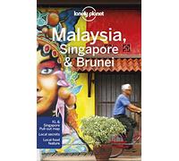 Lonely Planet Malaysia, Singapore & Brunei (Travel Guide) [Idioma Inglés]