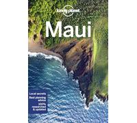 Lonely Planet Maui: Perfect for exploring top sights and taking roads less travelled (Travel Guide)