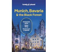 Lonely Planet Munich, Bavaria & the Black Forest (Travel Guide)