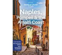 Lonely Planet Naples Pompeii & The Amalfi Coast