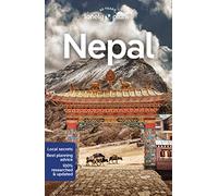 Lonely Planet Nepal: Detailed Itineraries | Travel Like a Local | Insider Tips | Covers Kathmandu, Pokhara, Terai, Mahabharat Range, and more (Travel Guide)