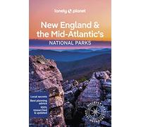 Lonely Planet New England & the Mid-Atlantic's National Parks: Discover the Great Outdoor's (National Parks Guide)