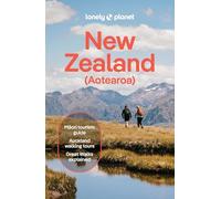 Lonely Planet New Zealand: Plan the Trip of a Lifetime | Detailed Itineraries & Maps | Insider Tips | Covers Auckland, Queenstown, Wellington, Taranaki and more (Travel Guide)