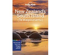 Lonely Planet New Zealand's South Island: (Te Waipounamu) (Travel Guide)