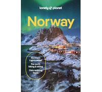 Lonely Planet Norway: Comprehensive Travel Guide | Detailed Itineraries & Maps | Insider Tips | Covers Oslo, Bergen, The Fjords, Nordland, Svalbard and more