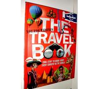 Lonely Planet Not-For-Parents The Travel Book [Idioma Inglés]
