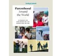 Lonely Planet Parenthood Around The World