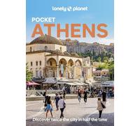 Lonely Planet Pocket Athens: Discover Twice the City in Half the Time | Top Sights | Maps & Walking Tours | Covers Acropolis Area, Monastiraki & Psyrri, Syntagma & Plaka and more (Pocket Guide)