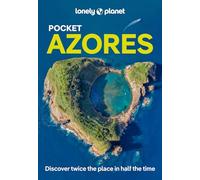Lonely Planet Pocket Azores: Discover Twice the Place in Half the Time | Top Sights | Maps & Walking Tours | Covers Ponta Delgada, Sete Cidades, Furnas Valley and more (Pocket Guide)
