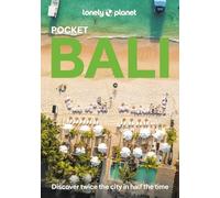 Lonely Planet Pocket Bali: Discover Twice the City in Half the Time | Top Sights | Maps & Walking Tours | Covers Pura Tanah Lot, Pantai Suluban, Museum Negeri Propinsi Bali and more (Pocket Guide)