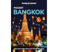 Lonely Planet Pocket Bangkok: Discover Twice the City in Half the Time | Top Sights | Maps & Walking Tours | Covers Wat Pho, Thanon Khao San, Kamthieng House and more (Pocket Guide)