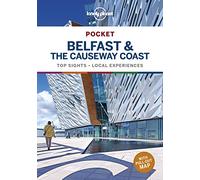 Lonely Planet Pocket Belfast & the Causeway Coast (Travel Guide) [Idioma Inglés]: Detailed Itineraries | Travel Like a Local | Insider Tips | Covers ... Queen's Quarter and more (Pocket Guide)