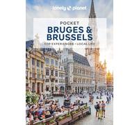Lonely Planet Pocket Bruges & Brussels: Discover Twice the Region in Half the Time | Top Sights | Maps & Walking Tours | Covers Grand Place, Royal ... Ste-Catherine and more (Pocket Guide)
