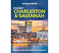 Lonely Planet – Pocket Charleston y Savannah – Descubre más en menos tiempo – Guía de bolsillo