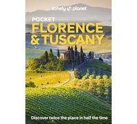 Lonely Planet Pocket Florence & Tuscany: Discover Twice the Region in Half the Time | Top Sights | Maps & Walking Tours | Covers Duomo, Tower of Pisa, Florence and more (Pocket Guide)